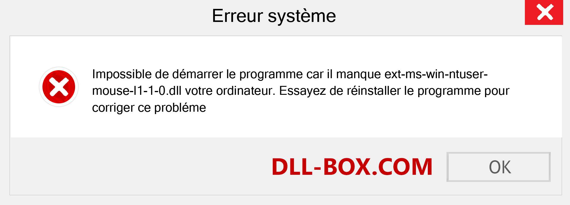 Le fichier ext-ms-win-ntuser-mouse-l1-1-0.dll est manquant ?. Télécharger pour Windows 7, 8, 10 - Correction de l'erreur manquante ext-ms-win-ntuser-mouse-l1-1-0 dll sur Windows, photos, images